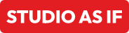 STUDIO AS IF